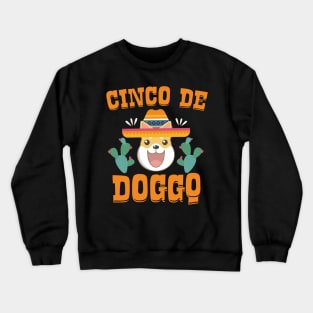 Cinco De Doggo Crewneck Sweatshirt